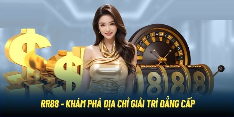 Bộ sưu tập các trò chơi casino đỉnh cao tại RR88